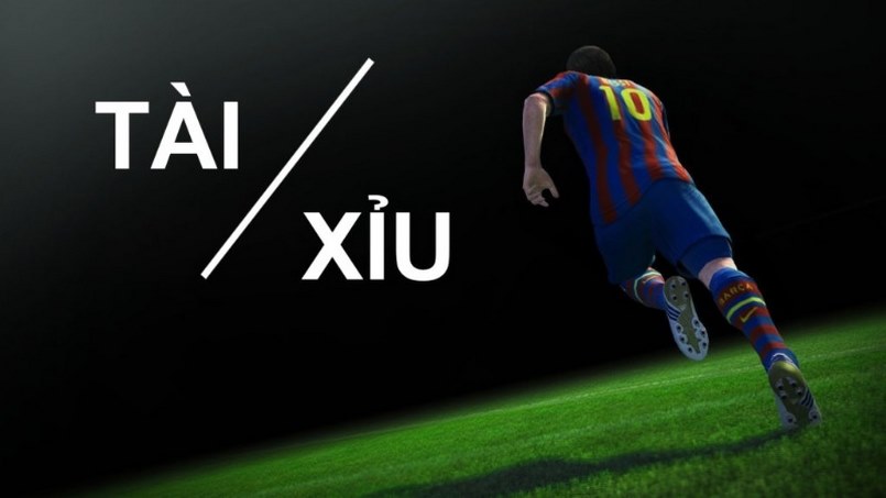 Hình thức cá cược Tài xỉu trong bóng đá